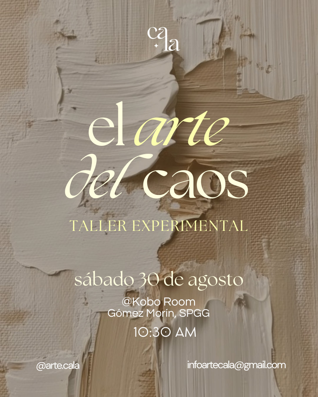Taller: El Arte del Caos • 30 de Agosto