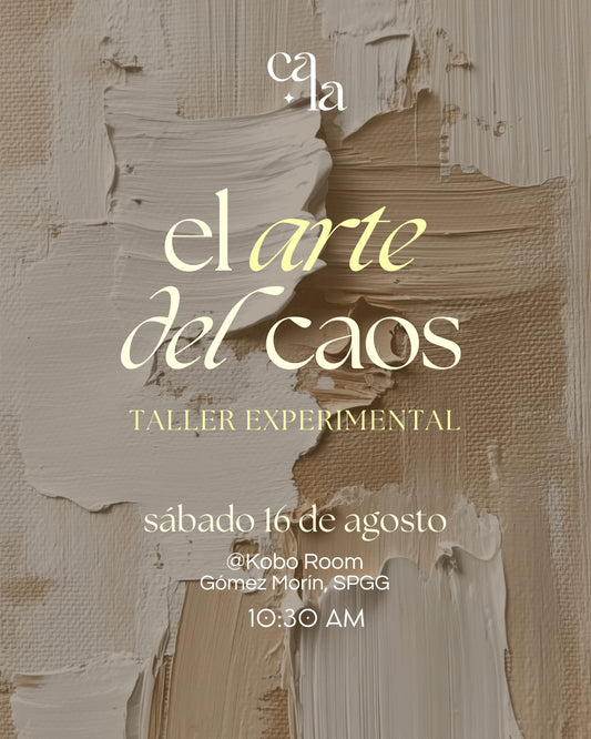 Taller: El Arte del Caos • 16 de Agosto